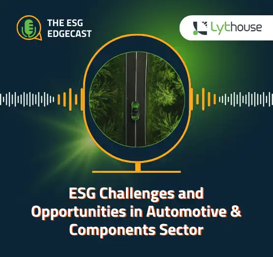 ESG Challenges and Opportunities in Automotive & Components